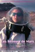 voir la fiche complète du film : Les Rêveurs de Mars