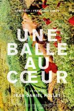 Une Balle Au Cœur