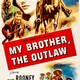 photo du film My outlaw brother