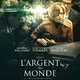 photo du film Tout l'argent du monde