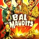 photo du film Le Bal des maudits