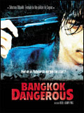 voir la fiche complète du film : Bangkok dangerous