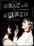 voir la fiche complète du film : Blonde et Brune