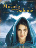 voir la fiche complète du film : Le Miracle selon Salomé