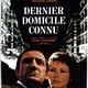 photo du film Dernier domicile connu