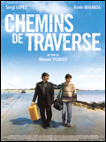 voir la fiche complète du film : Chemins de traverse