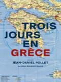 voir la fiche complète du film : Trois jours en Grèce