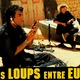 photo du film Les Loups entre eux