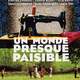 photo du film Un monde presque paisible