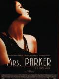 voir la fiche complète du film : Mrs Parker et le cercle vicieux