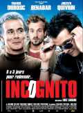 voir la fiche complète du film : Incognito