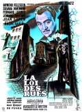 voir la fiche complète du film : La Loi des rues