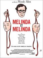 voir la fiche complète du film : Melinda et Melinda