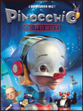 voir la fiche complète du film : Pinocchio le robot