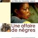 photo du film Une affaire de nègres