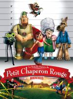 voir la fiche complète du film : La Véritable histoire du petit chaperon rouge