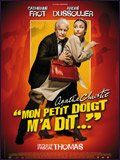 voir la fiche complète du film : Mon petit doigt m a dit