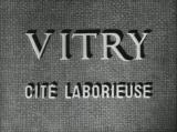 Vitry, cité laborieuse