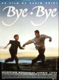 voir la fiche complète du film : Bye-bye