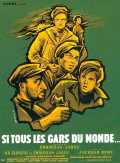 voir la fiche complète du film : Si tous les gars du monde