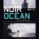 photo du film Noir océan