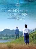 voir la fiche complète du film : Vers l autre rive