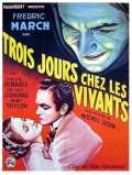 Trois Jours Chez Les Vivants