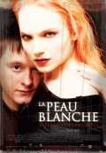 voir la fiche complète du film : La peau blanche