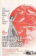 voir la fiche complète du film : Foxhole in Cairo