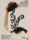 voir la fiche complète du film : Bye bye, Barbara
