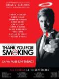 voir la fiche complète du film : Thank You for Smoking