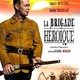 photo du film La Brigade heroïque