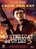 voir la fiche complète du film : Le Syndicat du crime 3