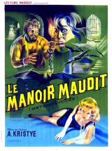 voir la fiche complète du film : Le Manoir maudit