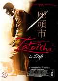 voir la fiche complète du film : La Légende de Zatoichi : le défi