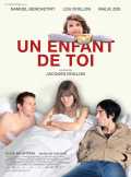 voir la fiche complète du film : Un enfant de toi