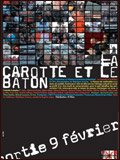 voir la fiche complète du film : La Carotte et le bâton