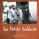 photo du film Les Petits soldats