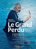 voir la fiche complète du film : Le Grand Perdu