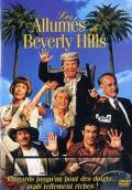 voir la fiche complète du film : Les Allumés de Beverly Hills