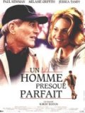 voir la fiche complète du film : Un Homme presque parfait