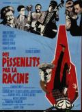 Des pissenlits par la racine