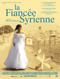 voir la fiche complète du film : La Fiancée syrienne