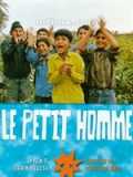 voir la fiche complète du film : Le Petit homme