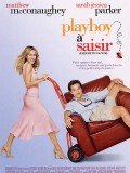 voir la fiche complète du film : Playboy à saisir
