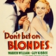 photo du film Ne pariez pas sur les blondes