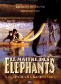 voir la fiche complète du film : Le Maître des éléphants