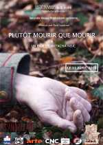 voir la fiche complète du film : Plutôt mourir que mourir