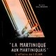 photo du film La Martinique aux Martiniquais - L'affaire de l'Ojam