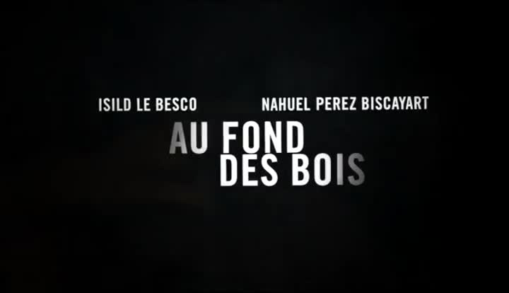 Extrait vidéo du film  Au fond des bois